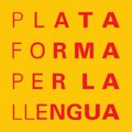 Platform for Language demande au gouvernement de publier le mémorandum catalan qu’il enverra à l’UE
