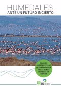 76% des zones humides ont un état de conservation défavorable en Espagne, selon SEO / Birdlife